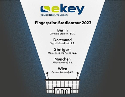 Ab 31. Jänner 2023 bringt ekey die neuen Produktgenerationen mit der ekey Fingerprint-Stadiontour in Ihre Nähe! © ekey biometric systems GmbH